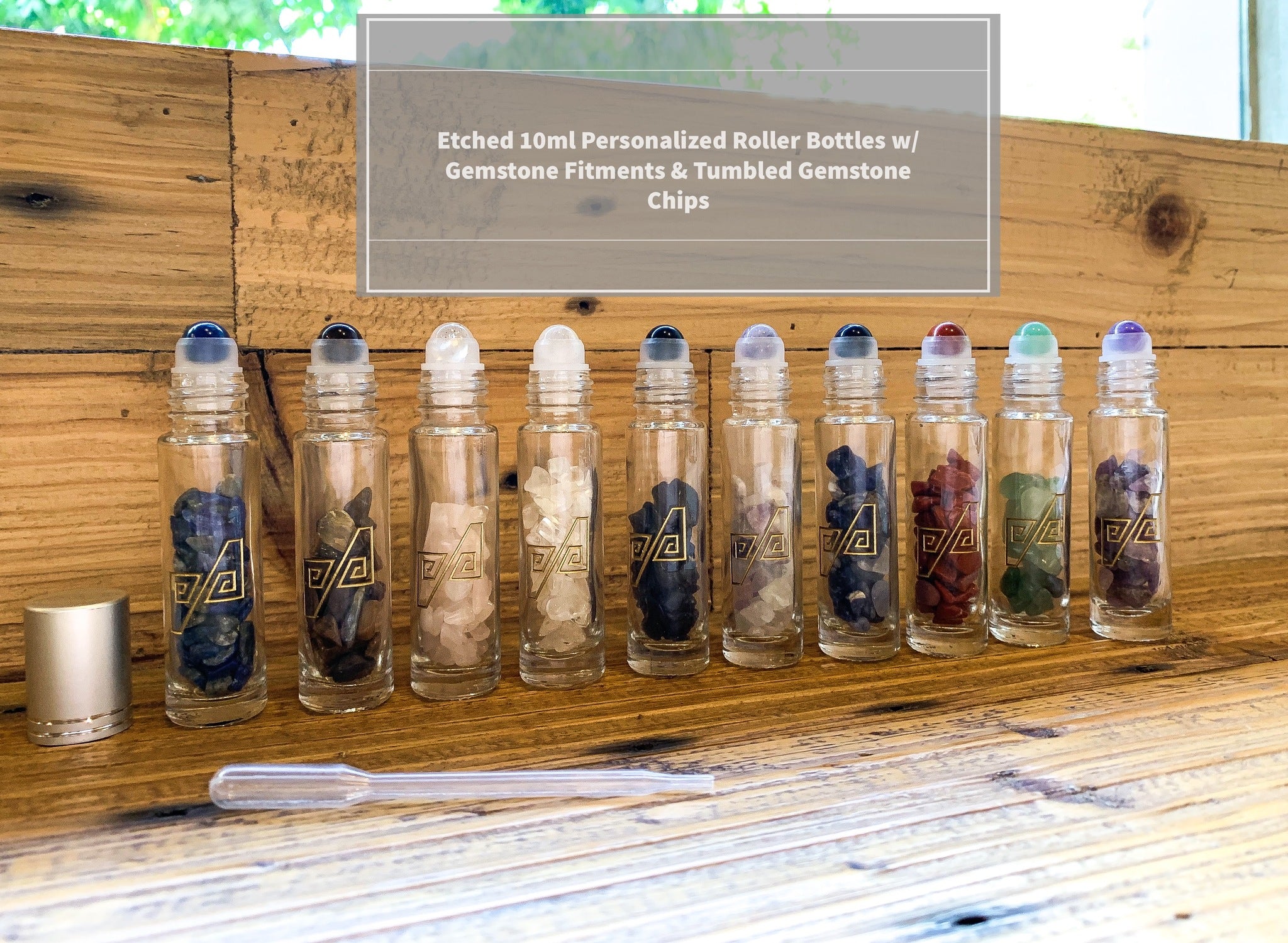 Etched 10mL Roller Bottlers with Gemstone Fitments and Tumbled Gemstone Chips